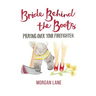 Bride Behind the Boots