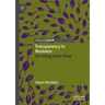 Transparency in Business: An Integrative View