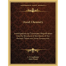 Occult Chemistry: Investigations by Clairvoyant Magnification into the Structure of the Atoms of the Periodic Table and Some Compounds