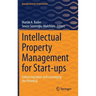 Intellectual Property Management for Start-Ups: Enhancing Value and Leveraging the Potential