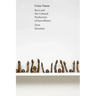 Crisis Vision: Race and the Cultural Production of Surveillance