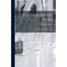 The Descent of Man: and Selection in Relation to Sex