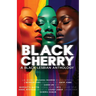 Black Cherry: A Black Lesbian Anthology