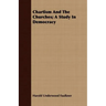 Chartism And The Churches; A Study In Democracy