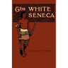 The White Seneca