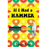 If I Had a Hammer: A Swinging Sixties Mystery
