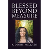 Blessed Beyond Measure: Getting back to the Basic of what we were called to be