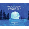 Moonlight Pancakes