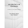 An Urgency of Teachers: the Work of Critical Digital Pedagogy