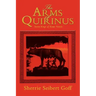 The Arms of Quirinus: Seven Kings of Rome Novels