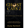 Ghost Cats 2: More Afterlife Encounters with Feline Spirits