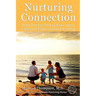 Nurturing Connection: What Parents Need to Know About Emotional Expression and Bonding