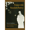 Forays into Swedish Poetry