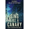 Sing Like a Canary