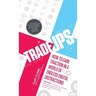 Trade-Ups: How to Gain Traction in a World of Endless Digital Distractions