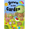 Down In The Garden