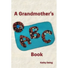 A Grandmother's ABC Book