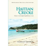 Haitian Creole Practical Dictionary: Haitian Creole-English/English-Haitian Creole