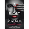 A Jersey Madam: The Autobiography of Sylvia Jones
