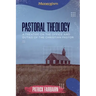 Pastoral Theology: A Treatise on the Office and Duties of the Christian Pastor