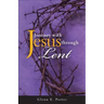 Journey with Jesus Through Lent