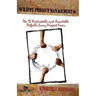 Scrappy Project Management: The 12 Predictable and Avoidable Pitfalls That Every Project Faces