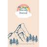 My Joyful Journey Journal: A Journal for Young Adventurers