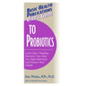 User's Guide to Probiotics