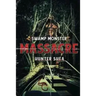 Swamp Monster Massacre