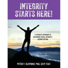 Integrity Starts Here! A Catholic Approach to Restoring Sexual Integrity. Second Edition