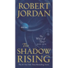 The Shadow Rising: Book Four of 'The Wheel of Time'