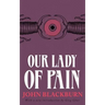 Our Lady of Pain