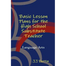 Basic Lesson Plans for the High School Substitute Teacher