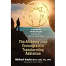 The Alchemy of the Enneagram in Transforming Addiction