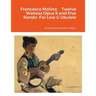 Francesco Molino: Twelve Waltzes Opus 9 and Five Rondo For Low G Ukulele