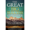 The Great Big Success Quote Book: Over 501 Powerful Quotes on Wealth, Wisdom, Work & More!