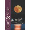 Bluff & Vine: Issue Eight: A Literary Review