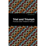 Trial and Triumph