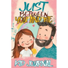 Just Between You and Me Kid Journal: Father and Daughter Pass Back and Forth a Diary with Prompts, Guided by Love, Meaningful Conversations, Strong Re