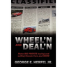 Wheel'in and Deal'in: Make BIG PROFITS buying and selling Classic Cars and MORE