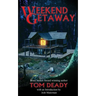 Weekend Getaway