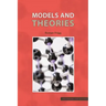 Models and Theories: A Philosophical Inquiry