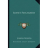 Soviet Psychiatry