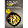 Endomorph Diet: MAIN COURSE - 60+ Breakfast, Lunch, Dinner and Dessert Recipes for Endomorph Diet