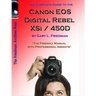 The Complete Guide to Canon's Rebel XSI / 450D Digital SLR Camera (B&W Edition)