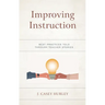 Improving Instruction: Best Practices Told through Teacher Stories