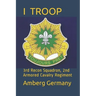 I Troop: 3rd Recon Squadron 2nd Armored Cavalry Regiment