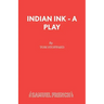 Indian Ink - A Play
