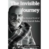 The Invisible Journey - The Mystical World of Neem Karoli Baba
