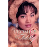 A Promise of Fidelity
